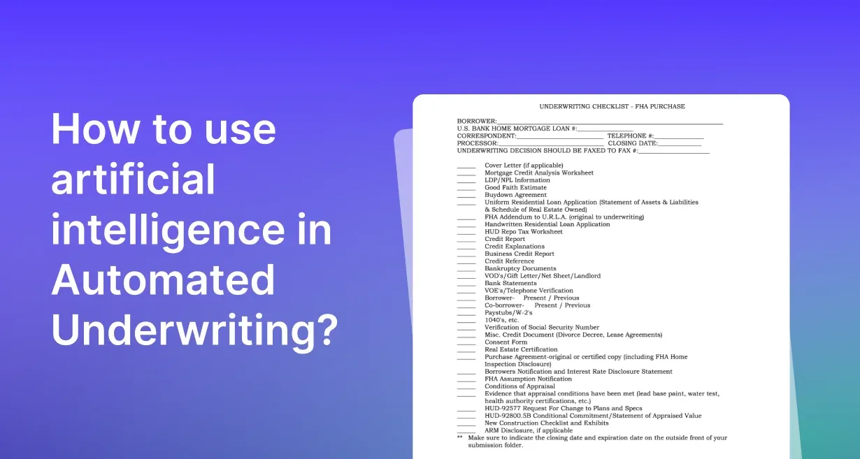 How to use AI in Automated Underwriting?