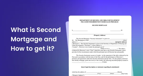 What is Second Mortgage and How to get it?